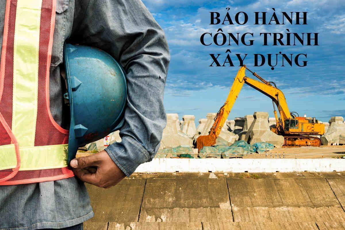 Bảo hành công trình xây dựng