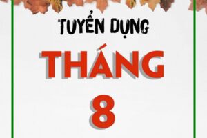 tuyển dụng tháng 8